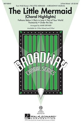 The Little Mermaid - (Choral Highlights) - Alan Menken - 3-Part Mixed Mark Brymer Hal Leonard Choral Score Octavo