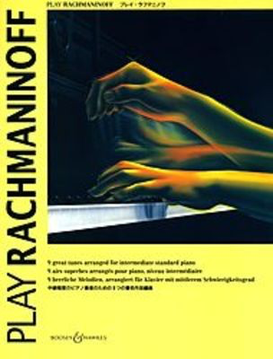 Play Rachmaninoff