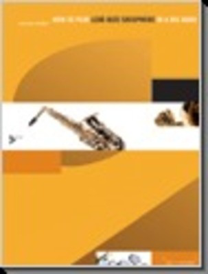 How To Play Lead Alto Sax In A Big Band Bk/Cd - RICKER - SAXOPHONE - ADVANCE
