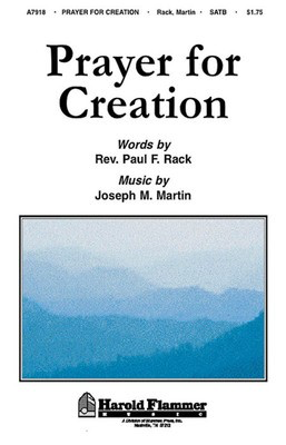 Prayer for Creation - Joseph M. Martin|Rev. Paul Rack - SATB Shawnee Press Choral Score Octavo