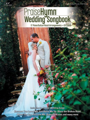 Praise Hymn Wedding Songbook - Guitar|Piano|Vocal Various Arrangers Brentwood-Benson Piano, Vocal & Guitar /CD