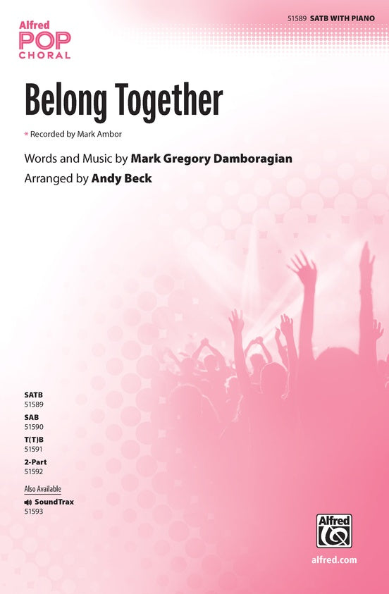 Belong Together - SATB Choral Octavo (Digital Download)