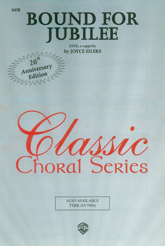 Bound for Jubilee – SATB Choral Octavo (Digital Download)