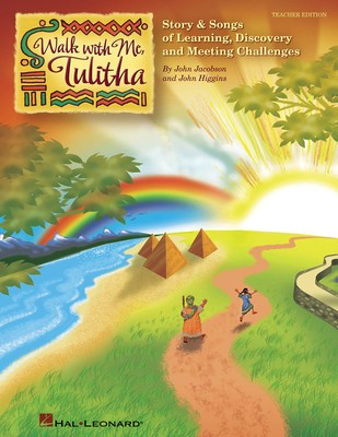Walk With Me, Tulitha - Story and Songs of Learning, Discovery and Meeting Life's Challenges - John Higgins|John Jacobson - Hal Leonard Performance/Accompaniment CD CD
