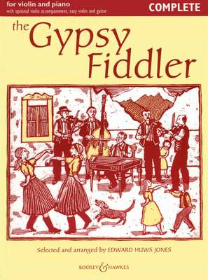 The Gypsy Fiddler - Complete - Music from Hungary and Romania - Violin Edward Huws Jones Boosey & Hawkes