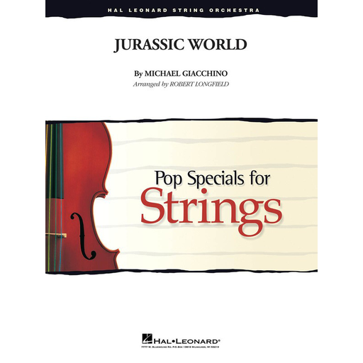 Giacchino - Jurassic World - String Orchestra Grade 3.5 Score/Parts arranged by Longfield Hal Leonard 4491654