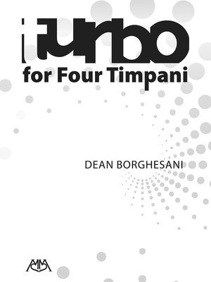 Turbo - For 4 Timpani - Dean Borghesani - Meredith Music