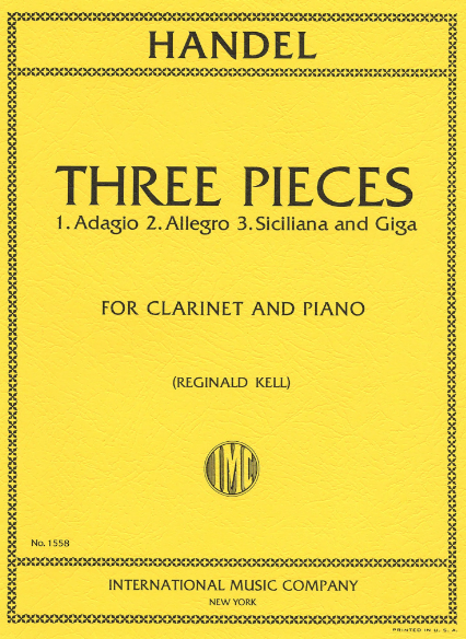 Handel - 3 Pieces (Adagio, Allegro, Siciliana & Giga) - Clarinet/Piano Accompaniment IMC IMC1558