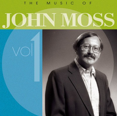 The Music of John Moss CD - John Moss - Hal Leonard CD