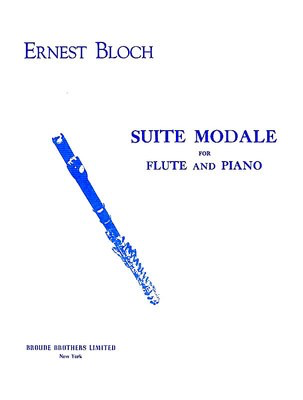 Bloch - Suite Modale - Flute/Piano Accompaniment Broude Brothers Limited BB2010