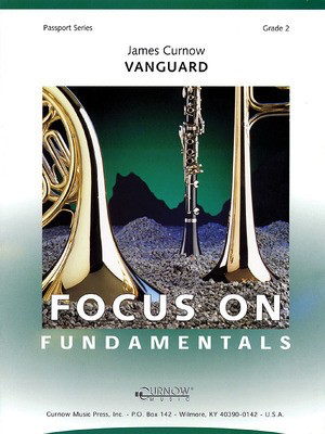 Vanguard - Grade 2 - Score and Parts - James Curnow - Curnow Music Score/Parts