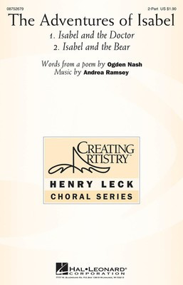 The Adventures of Isabel - Andrea Ramsey - 2-Part Ogden Nash Hal Leonard Choral Score Octavo