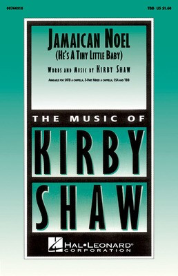 Jamaican Noel - Kirby Shaw - TBB Hal Leonard Choral Score Octavo
