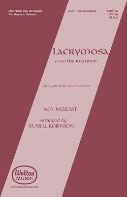 Lacrymosa (from Requiem) - Wolfgang Amadeus Mozart - 2-Part Treble Russell Robinson Walton Music Choral Score Octavo
