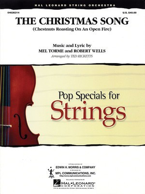 The Christmas Song (Chestnuts Roasting on an Open Fire) - Mel Torme|Robert Wells - Ted Ricketts Hal Leonard Score/Parts