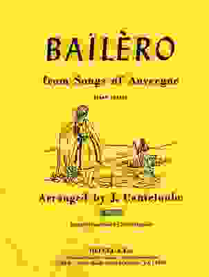 Bailero from Songs of Auvergne - Classical Vocal Medium Voice Joseph Canteloube Theodore Presser Company