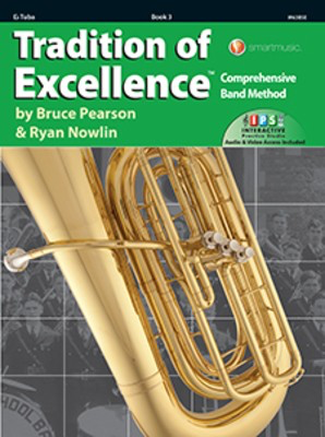 Tradition of Excellence Book 3 - Eb Tuba - Comprehensive Band Method - EEb Tuba|Tuba Bruce Pearson|Ryan Nowlin Neil A. Kjos Music Company Sftcvr/Online Media