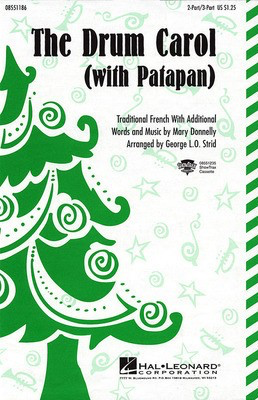 The Drum Carol - (with Patapan) - Mary Donnelly - 3-Part Mixed George L.O. Strid Hal Leonard Choral Score Octavo