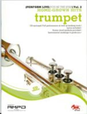 Perform Live 2 Home Grown Hits - Trumpet - You Be the Star - Trumpet Sasha Music Publishing /CD