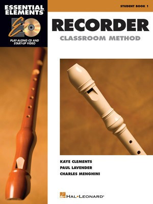 Essential Elements Recorder Classroom Method Book 1 - Recorder Student Book/CD by Menghini/Clements/Lavender Hal Leonard 860561