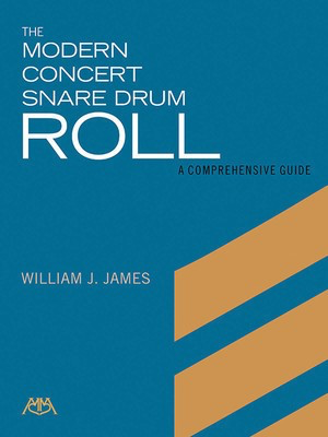The Modern Concert Snare Drum Roll - Drums William James Meredith Music