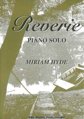 Reverie - Piano Solo - Miriam Hyde - Piano EMI Music Publishing Piano Solo