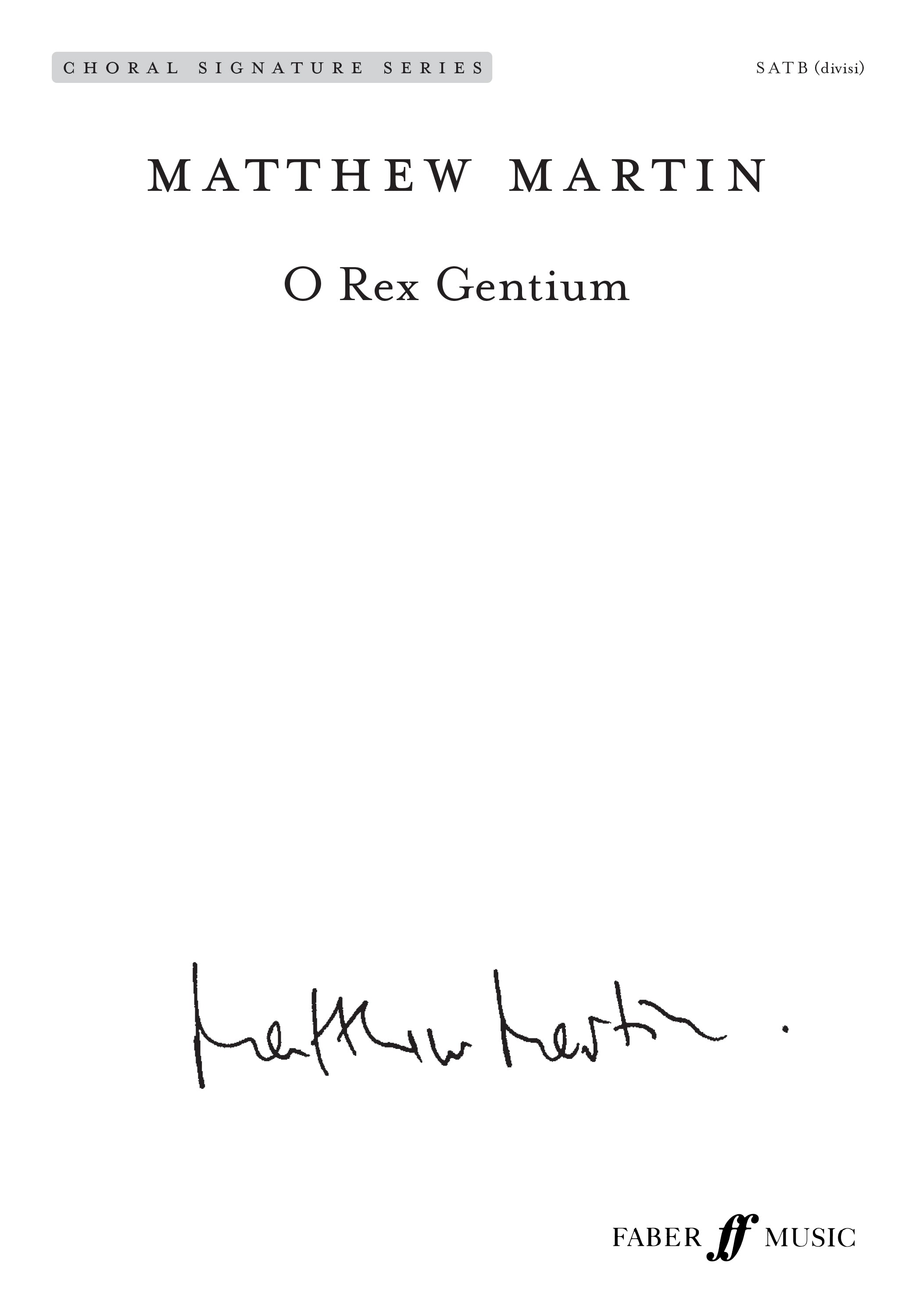 O Rex Gentium - SATB Chorus (Digital Download)