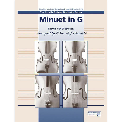 Beethoven - Minuet in Gmaj - String Orchestra Grade 2.5 Score/Parts arranged by Siennicki Highland/Etling 23330