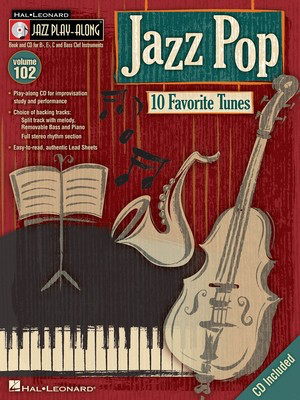 Jazz Pop - Jazz Play-Along Volume 102 - Various - Bb Instrument|Bass Clef Instrument|C Instrument|Eb Instrument Hal Leonard Lead Sheet /CD