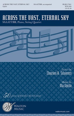 Across the Vast, Eternal Sky - Ola Gjeilo - SSAATTBB Charles A. Silvestri Walton Music Choral Score Octavo