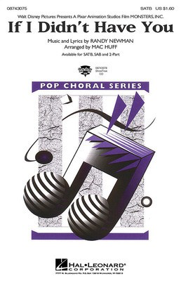 If I Didn't Have You (from Monsters, Inc.) - 2-Part and Piano - Randy Newman - 2-Part Mac Huff Hal Leonard Octavo