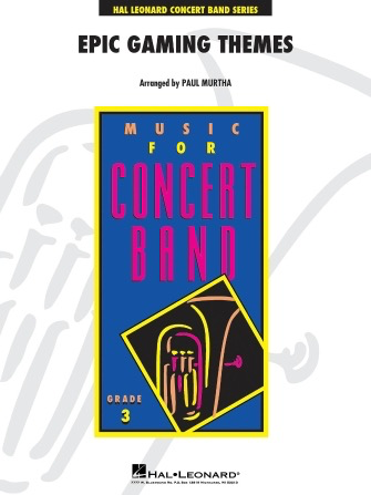 Epic Gaming Themes Arr. Paul Murtha - Concert Band - Hal Leonard