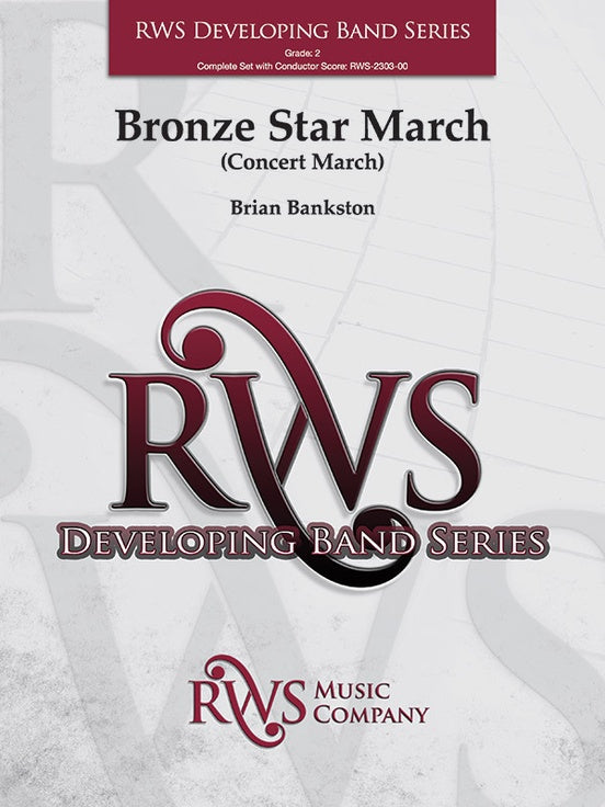 Bronze Star March - Concert March - Concert Band Conductor Score & Parts(Digital Download)