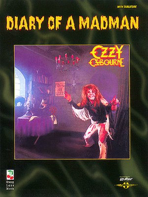 Ozzy Osbourne - Diary of a Madman - Guitar|Vocal Cherry Lane Music Guitar TAB with Lyrics & Chords