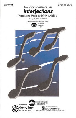 Interjections - 2-Part Lynn Ahrens Cherry Lane Music Octavo
