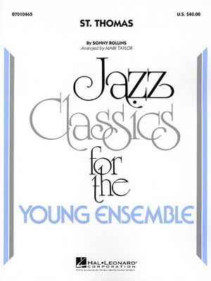 St. Thomas - Mark Taylor Sonny Rollins Hal Leonard Score/Parts