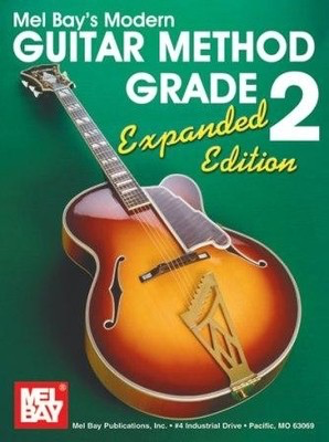 Modern Guitar Method Grade 2 - Expanded Edition - Mel Bay|William Bay - Guitar Mel Bay