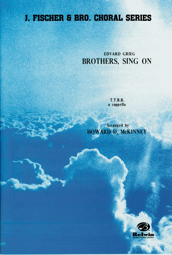 Brothers, Sing On! – TTBB, a cappella Choral Octavo (Digital Download)