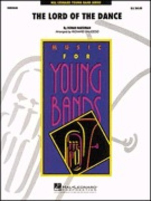 The Lord of the Dance - Ronan Hardiman - Richard L. Saucedo Hal Leonard Score/Parts