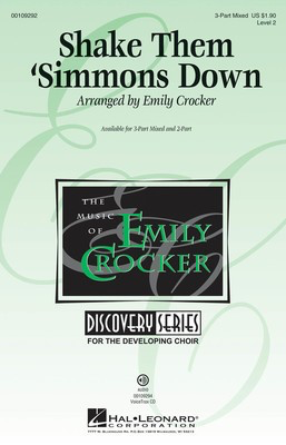 Shake Them 'Simmons Down - Discovery Level 2 - 3-Part Mixed Emily Crocker Hal Leonard Choral Score Octavo