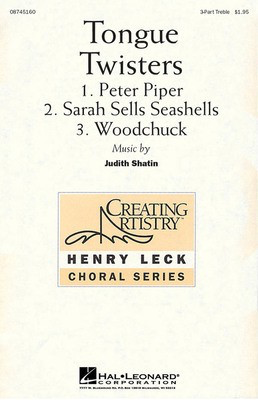 Tongue Twisters - Judith Shatin - 3-Part Treble Hal Leonard Choral Score Octavo