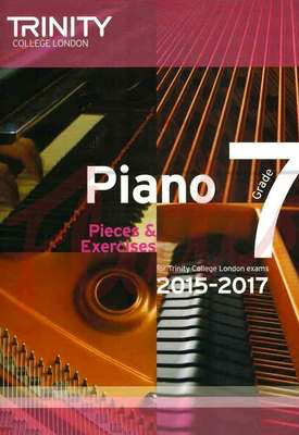 Piano Pieces & Exercises - Grade 7 - 2015-2017 - Trinity College London TCL12784
