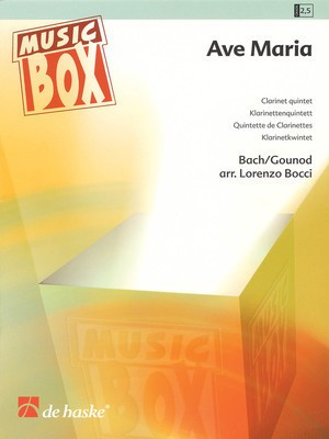 Ave Maria - for clarinet quintet - Charles Gounod|Johann Sebastian Bach - Lorenzo Bocci De Haske Publications Chamber Ensemble Score/Parts