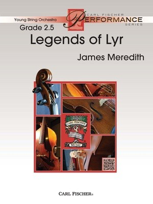 Legends of Lyr - James Meredith - Carl Fischer Score/Parts