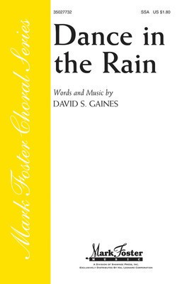 Dance in the Rain - David S. Gaines - SSA Shawnee Press Choral Score Octavo