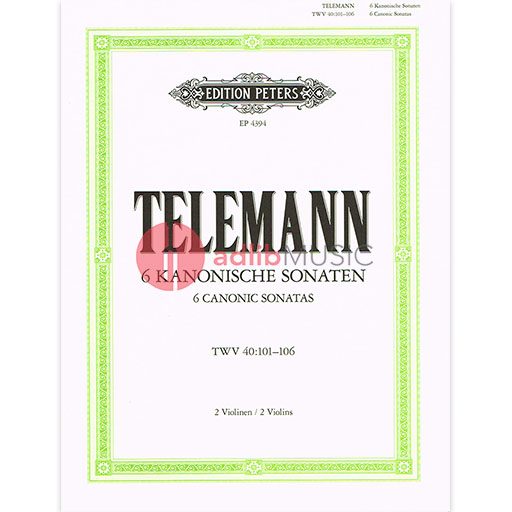 Telemann - 6 Canonic Sonatas - 2 Violins or 2 Flutes Peters EP4394