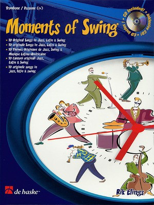 Moments of Swing - 10 Original Songs in Jazz, Latin & Swing - Rik Elings - Trombone De Haske Publications /CD