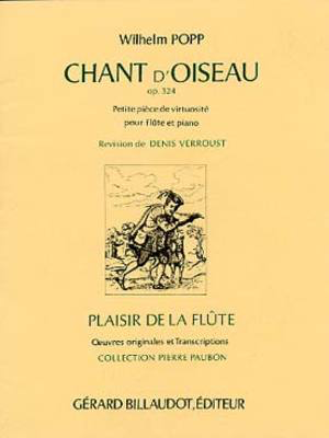 Chant Doiseau Op. 324 - Wilhelm Popp - Flute Gerard Billaudot Editeur