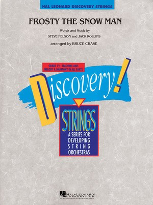 Frosty the Snow Man - Jack Rollins|Steve Nelson - Bruce Chase Hal Leonard Score/Parts