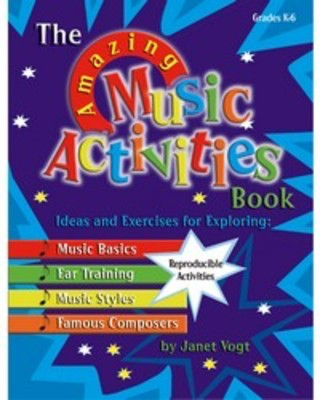 The Amazing Music Activities Book - Ideas and Exercises for Exploring - Janet Vogt Heritage Music Press Teacher Edition (with reproducible activity pages)